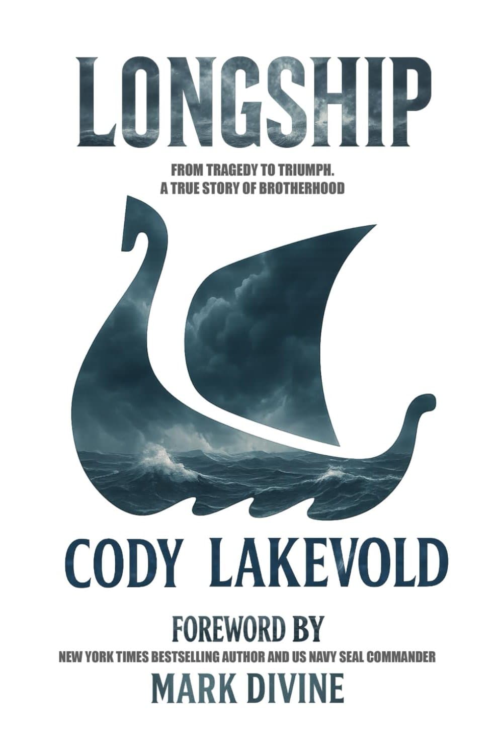 Longship: From Tragedy to Triumph
